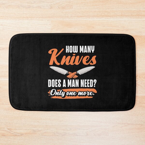 Item preview, How Many Knives Does A Man Need Only One More Funny Butcher designed and sold by xmjajd.