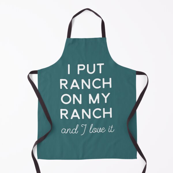 Item preview, I Put Ranch On My Ranch Ranch Dressing designed and sold by PauloDen.