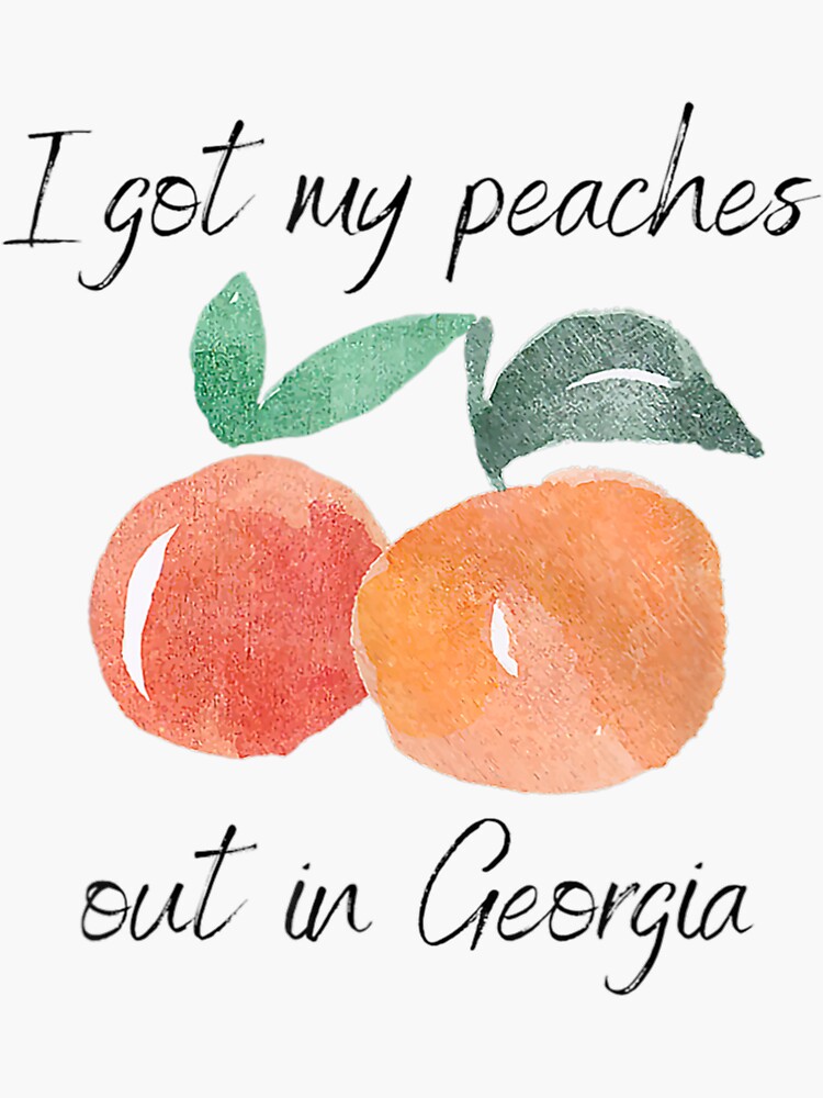 "I Got My Peaches Out In Lyrics Song Fruit" Sticker for Sale by baumquinton Redbubble