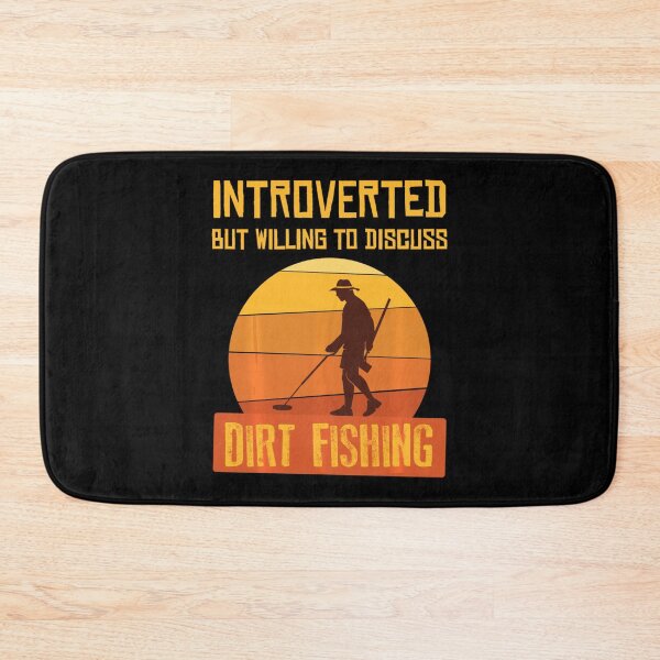 Item preview, Introverted Metal Detectorist Dirt Fishing designed and sold by PauloDen.