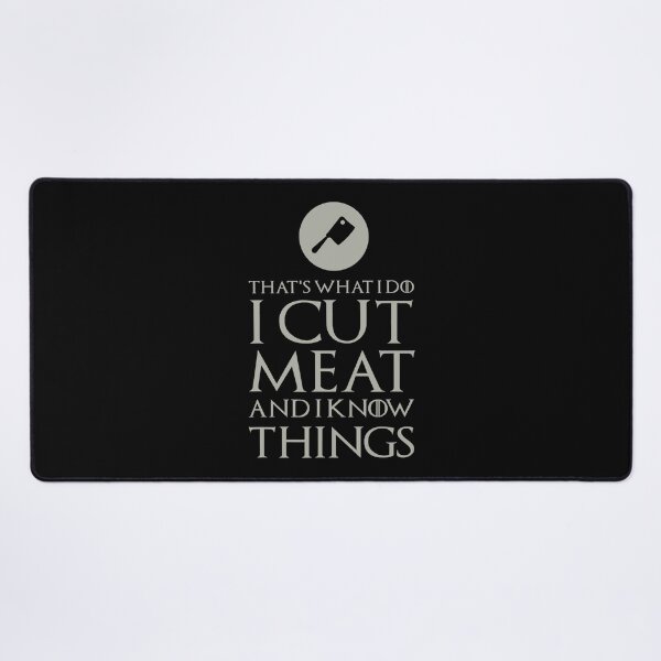 Item preview, That's What I Do I Cut Meat And I Know Things Funny Butcher designed and sold by xmjajd.