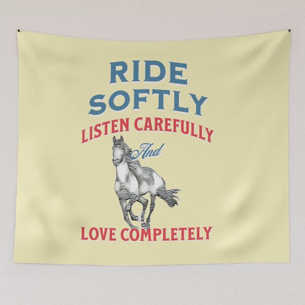 Item preview, Ride Softly Listen Carefully and Love Completely - Horse riding designed and sold by No1Equestrian.