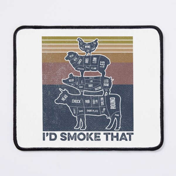 Item preview, I'd Smoke That Beef Pork Chicken Butcher Cut Funny Grilling designed and sold by xmjajd.