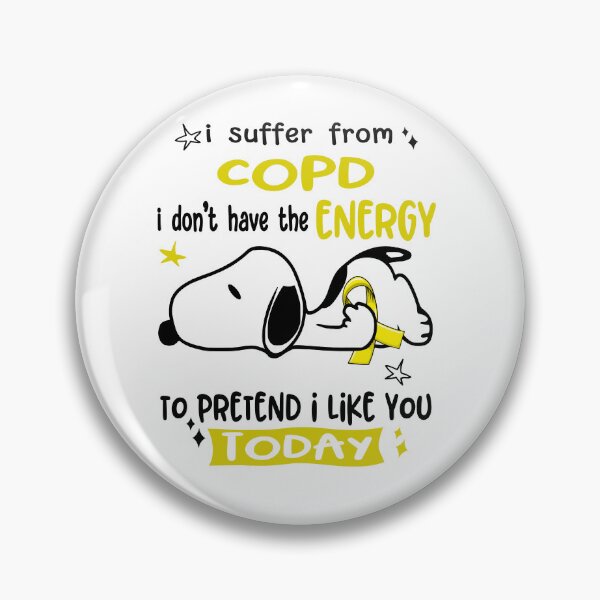 Item preview, I Suffer From COPD I Do Not Have The Energy To Pretend I Like You Today designed and sold by Wlsnpeggy.
