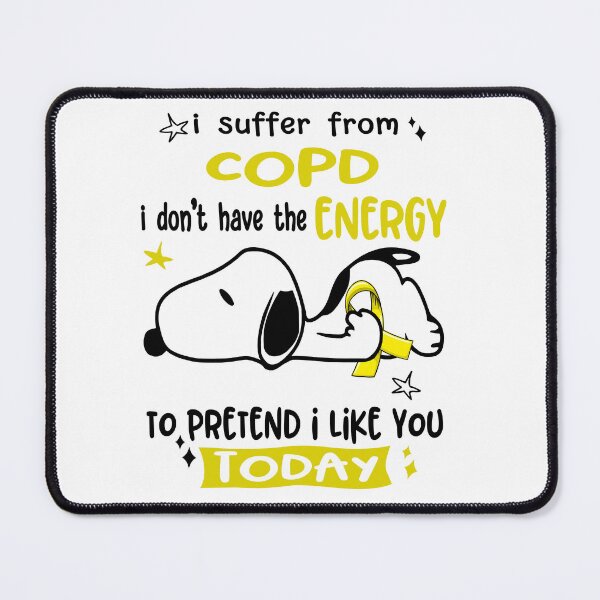 Item preview, I Suffer From COPD I Do Not Have The Energy To Pretend I Like You Today designed and sold by Wlsnpeggy.