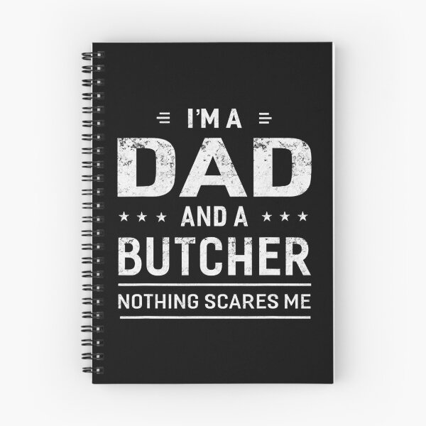 Item preview, I'm A Dad And Butcher Nothing Scares Me designed and sold by xmjajd.