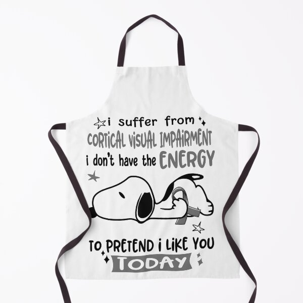 Item preview, I Suffer From Cortical Visual Impairment I Do Not Have The Energy To Pretend I Like You Today designed and sold by Wlsnpeggy.