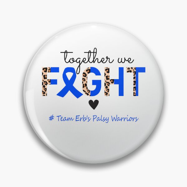 Item preview, Erb's Palsy Awareness Together We Fight Team Erb's Palsy Warriors designed and sold by whlrcheryl.