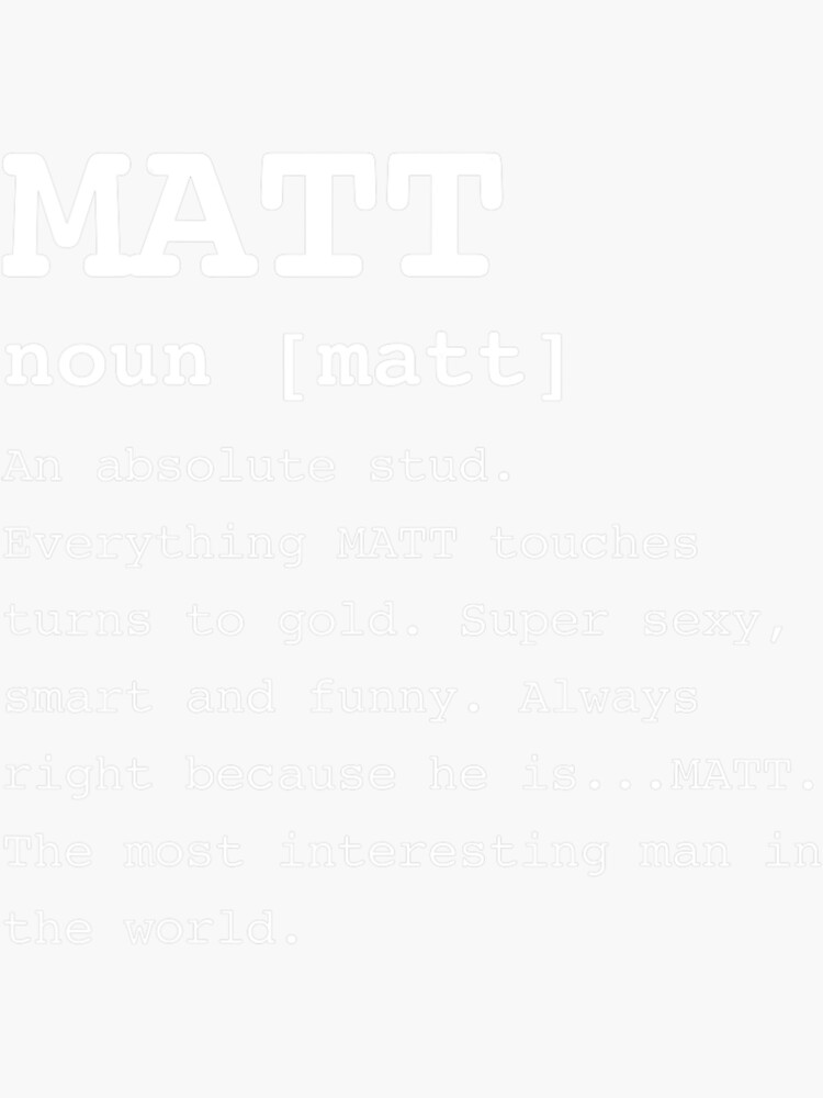 "Name Definition Mat Matthew" Sticker for Sale by MonikaEte Redbubble