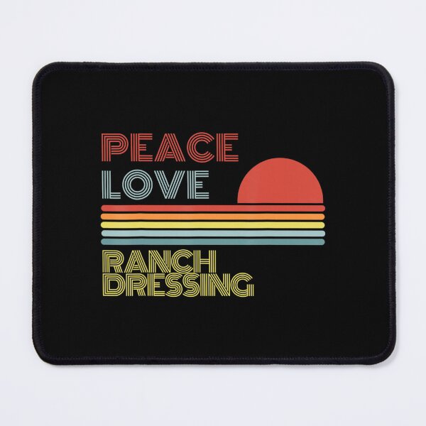 Item preview, Peace Love Ranch Dressing Retro Vintage designed and sold by MonikaEte.