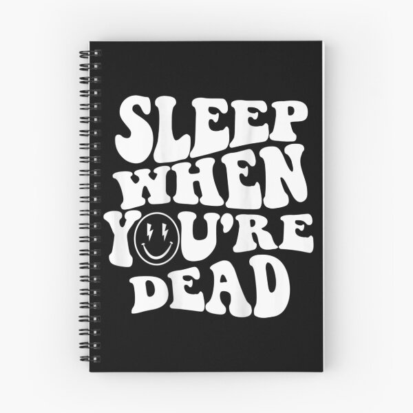 Item preview, Sleep When You're Dead Trendy designed and sold by MonikaEte.