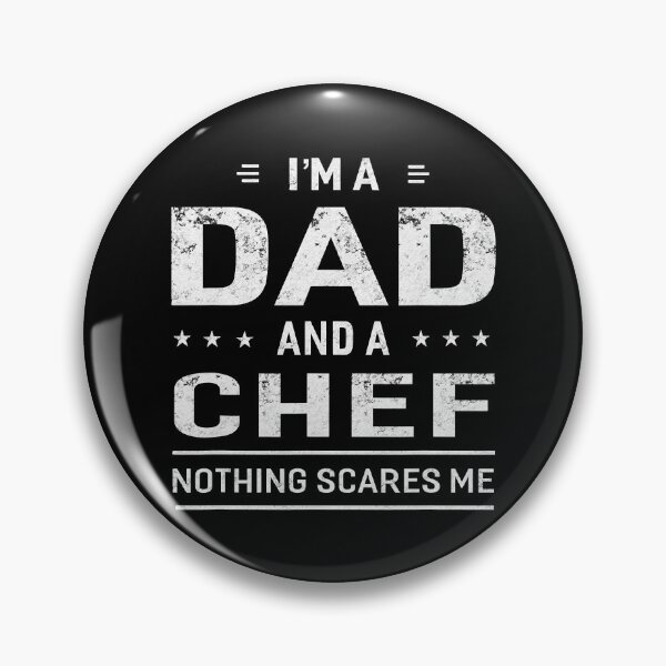 Item preview, I'm A Dad And Chef Nothing Scares Me designed and sold by xmjajd.