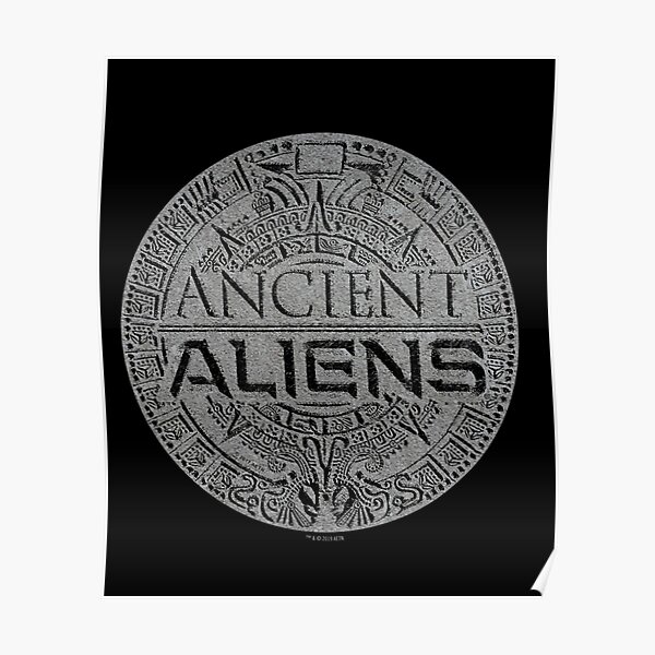 Ancient Aliens Symbol Poster For Sale By Qatesbesia Redbubble