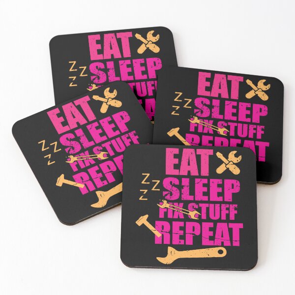 Item preview, Eat Sleep Fix Stuff Repeat designed and sold by THEJOHNJADS.
