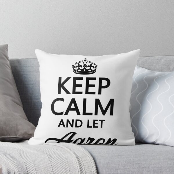 Item preview, Keep Calm And Let Aaron Handle It Name designed and sold by wickeddecent.
