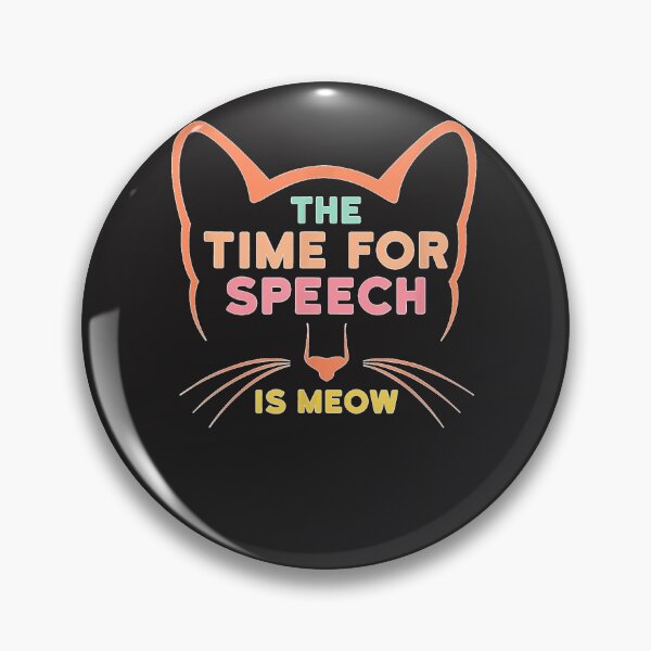 Item preview, The Time for Speech is Meow Speech Therapist Cat designed and sold by stupplynott7.