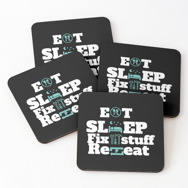 Item preview, Eat sleep fix stuff repeat designed and sold by THEJOHNJADS.