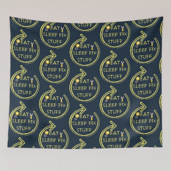 Item preview, eat sleep fix stuff repeat  designed and sold by THEJOHNJADS.