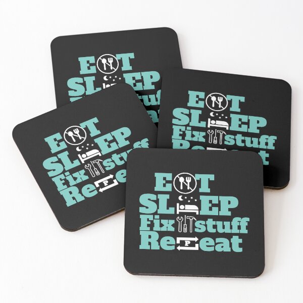 Item preview, Eat sleep fix stuff repeat designed and sold by THEJOHNJADS.