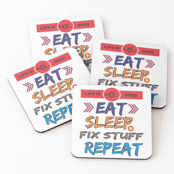 Item preview, Eat sleep fix stuff repeat  designed and sold by THEJOHNJADS.