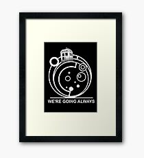 we're going always #2 Framed Print