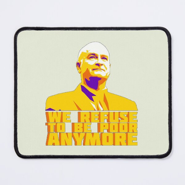 Item preview, Mick Lynch We Refuse To Be Poor Anymore designed and sold by KianBrow6n.