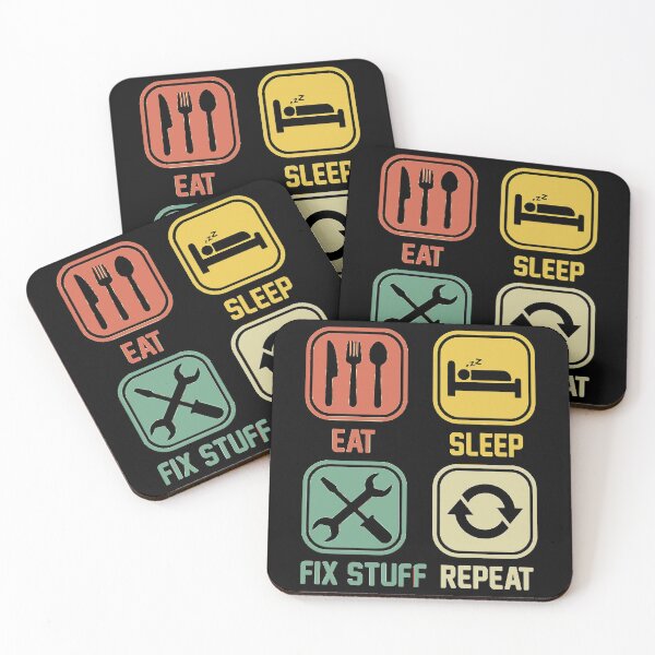 Item preview, Eat Sleep Fix Stuff Repeat designed and sold by THEJOHNJADS.