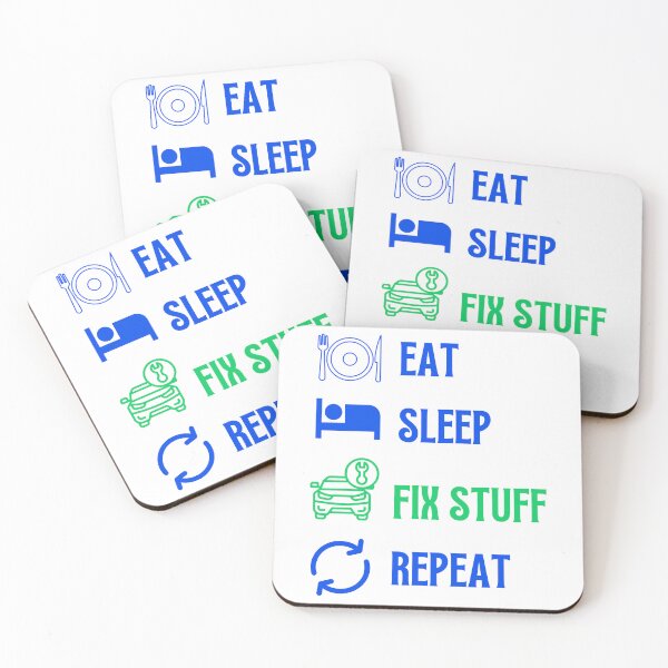 Item preview, Eat Sleep Fix Stuff Repeat designed and sold by THEJOHNJADS.