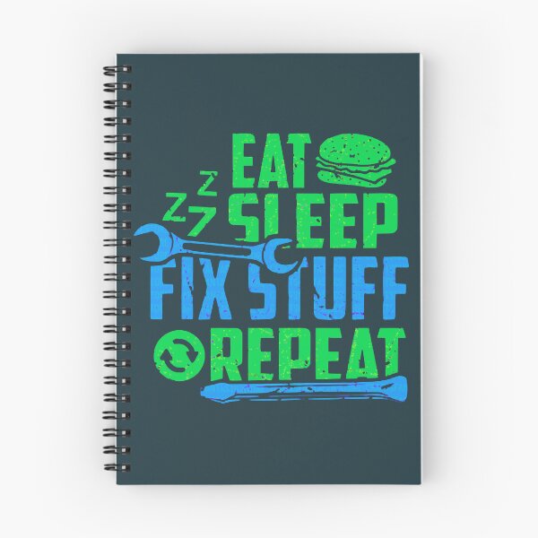 Item preview, Eat Sleep Fix Stuff Repeat Engineer  Funny  designed and sold by THEJOHNJADS.