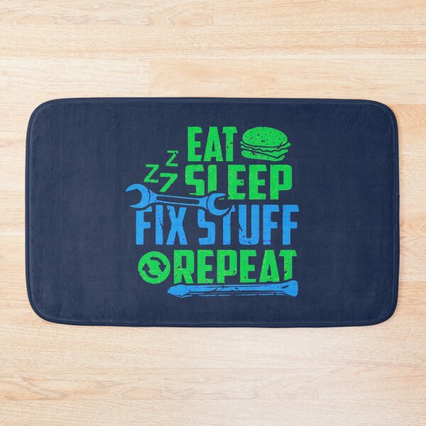 Item preview, Eat Sleep Fix Stuff Repeat Engineer  Funny  designed and sold by THEJOHNJADS.