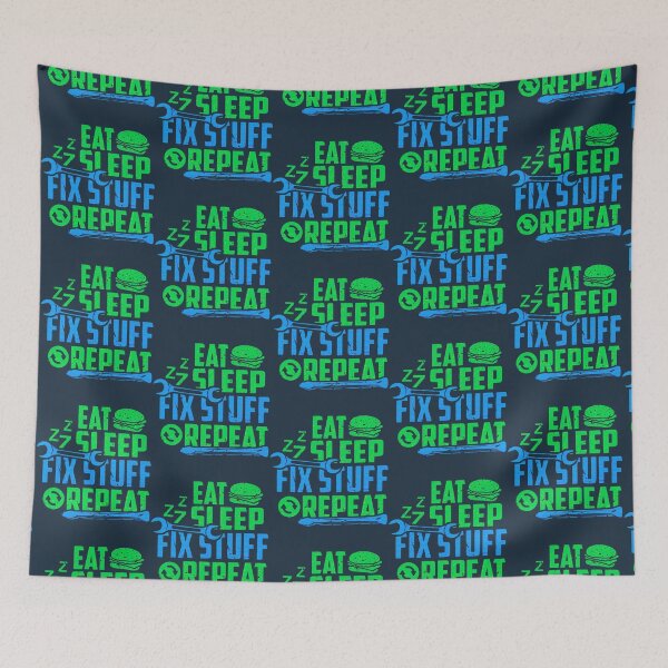 Item preview, Eat Sleep Fix Stuff Repeat Engineer  Funny  designed and sold by THEJOHNJADS.
