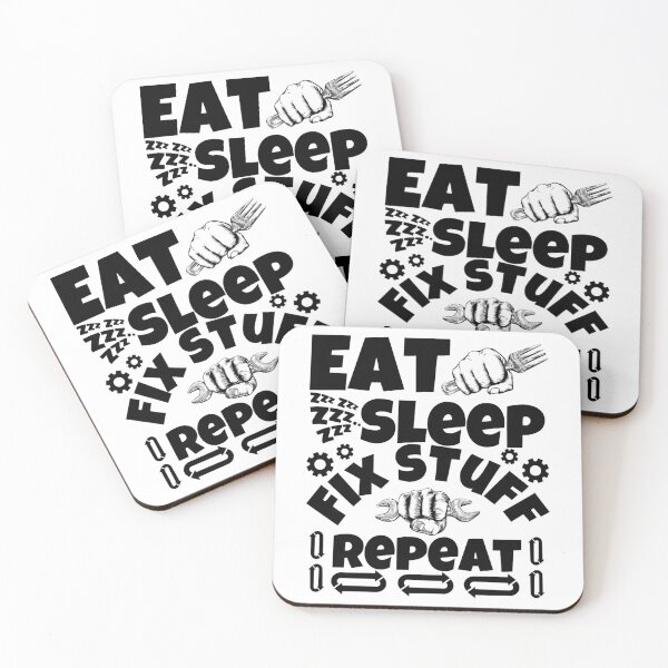 Item preview, Eat Sleep Fix Stuff Repeat For Repairman Handyman designed and sold by THEJOHNJADS.