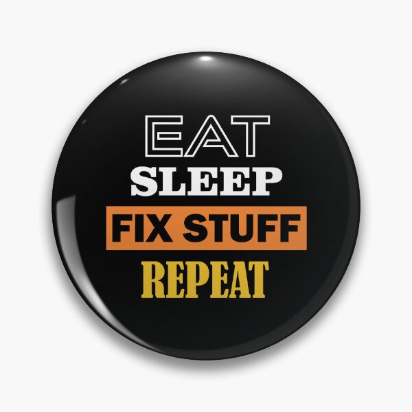 Item preview, Eat Sleep Fix Stuff Repeat -Funny Employee Tshirt  designed and sold by THEJOHNJADS.