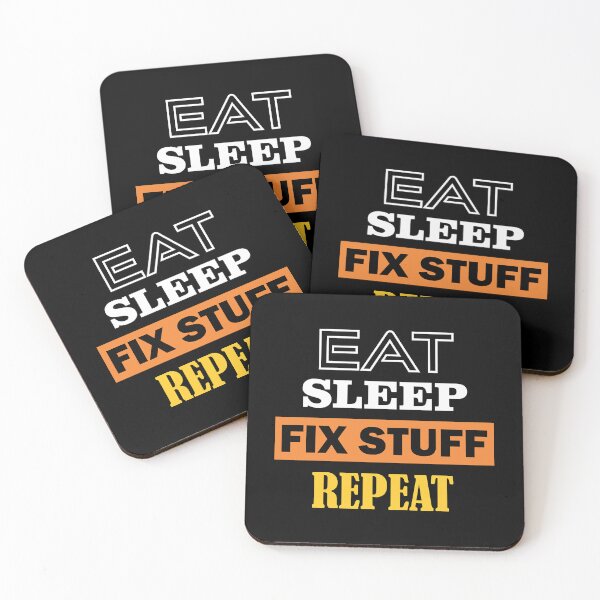 Item preview, Eat Sleep Fix Stuff Repeat -Funny Employee Tshirt  designed and sold by THEJOHNJADS.