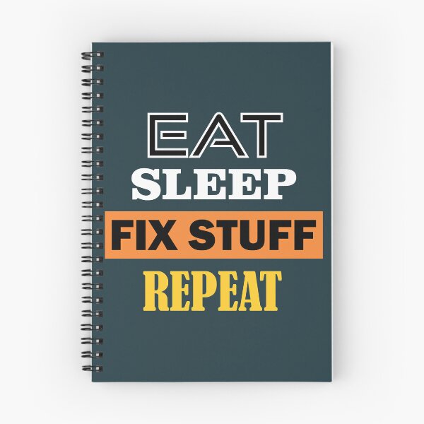 Item preview, Eat Sleep Fix Stuff Repeat -Funny Employee Tshirt  designed and sold by THEJOHNJADS.