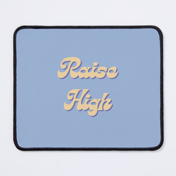 Item preview, Raise High (Script) designed and sold by Mik Smith.