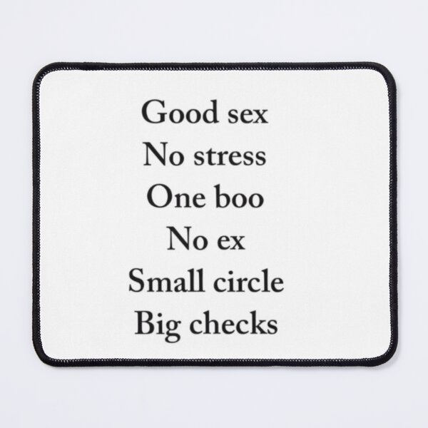 Item preview, Good sex, No stress, one boo, no ex, small circle, big checks designed and sold by Keny13.