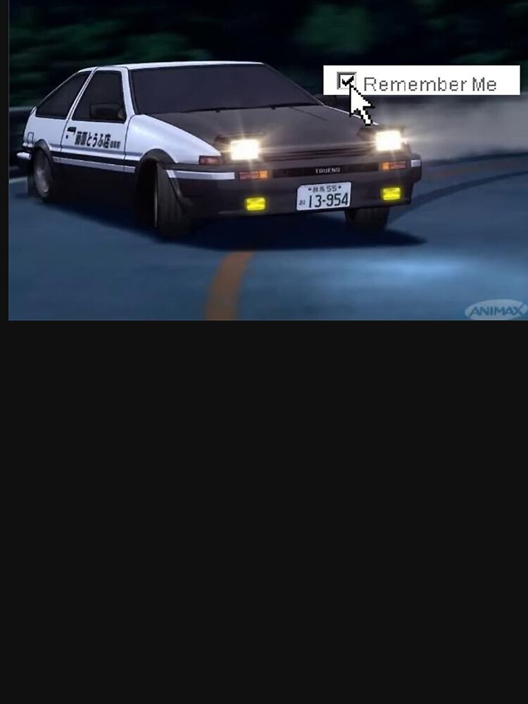 "Remember Me Initial D " Tshirt for Sale by godtiermeme Redbubble