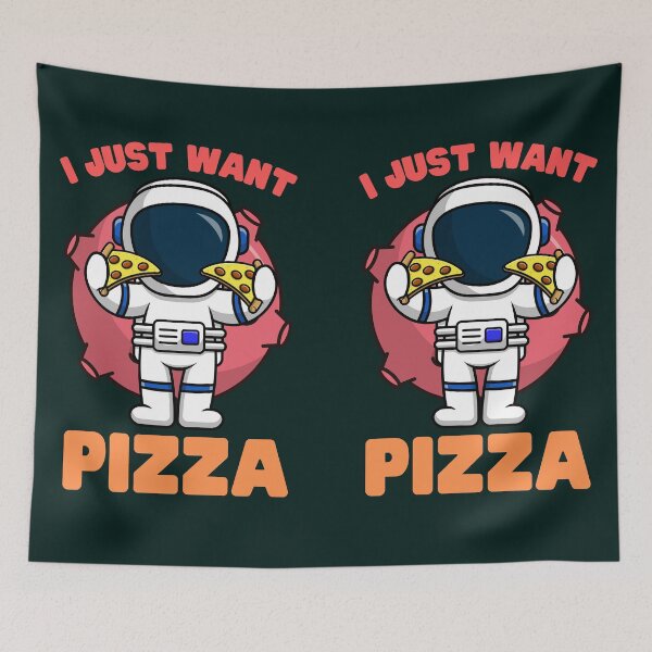 Item preview, | I Just Want Pizza | Astronaut Loves Pizza |  designed and sold by Keep Smiling.