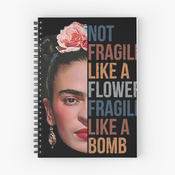 Item preview, Frida Kahlo Not Fragile Like A Flower Shirt, Fragile Like A Bomb  Es designed and sold by lyttlecoyazoa.