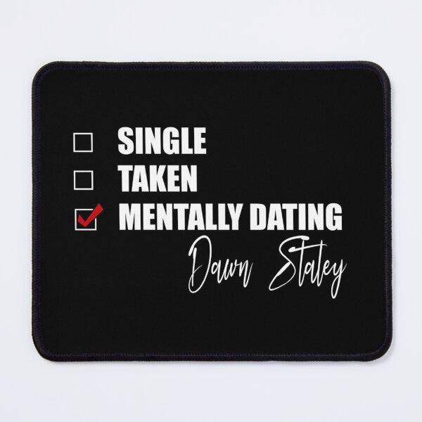 Item preview, Mentally Dating Dawn Staley   designed and sold by ClementGarcia.