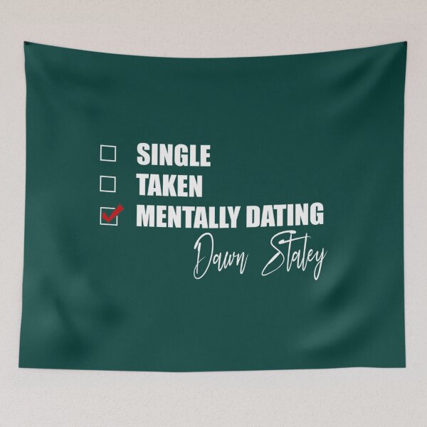 Item preview, Mentally Dating Dawn Staley   designed and sold by ClementGarcia.