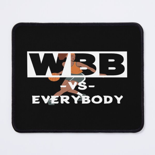 Item preview, Wbb Vs Everybody     designed and sold by ClementGarcia.
