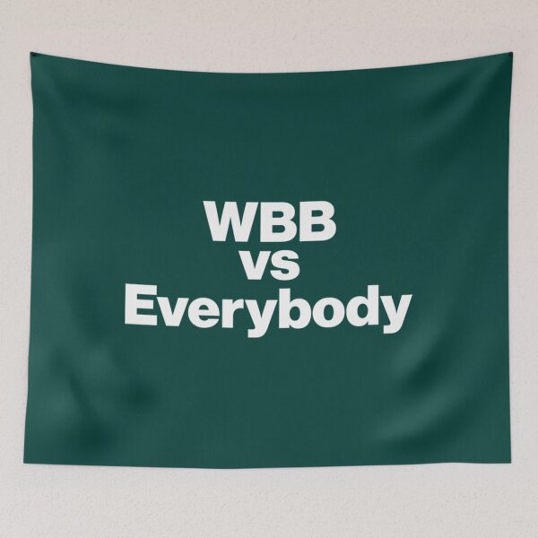 Item preview, WBB vs Everybody   designed and sold by ClementGarcia.