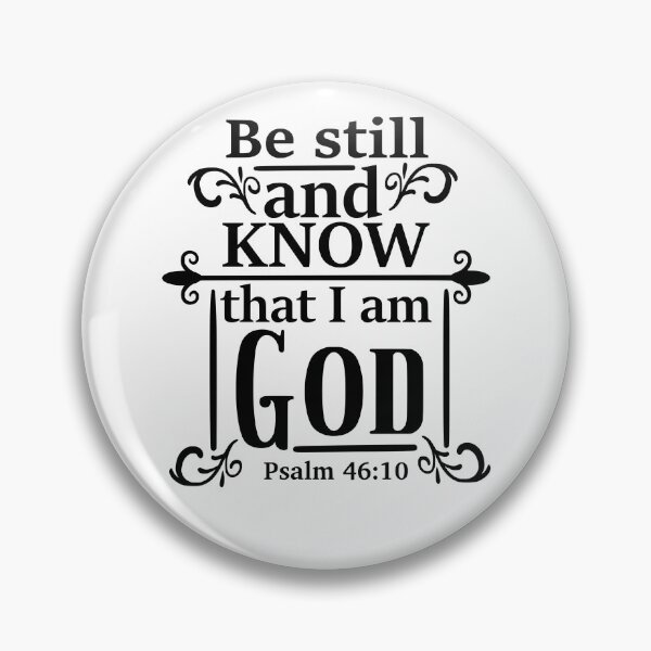 Item preview, Psalm 46 10 Bible Quotes Be Still and Know I am God designed and sold by Minnesnowta.