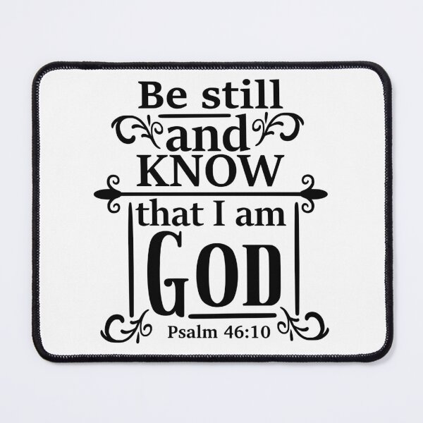 Item preview, Psalm 46 10 Bible Quotes Be Still and Know I am God designed and sold by Minnesnowta.
