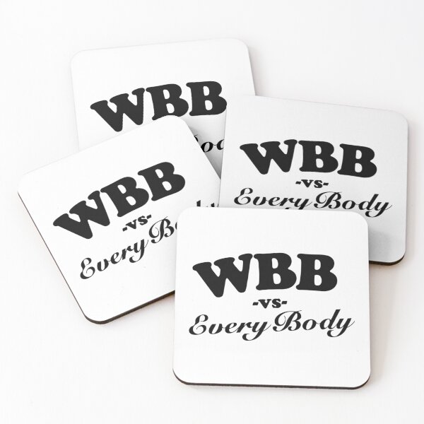 Item preview, Wbb Vs Everybody designed and sold by ClementGarcia.