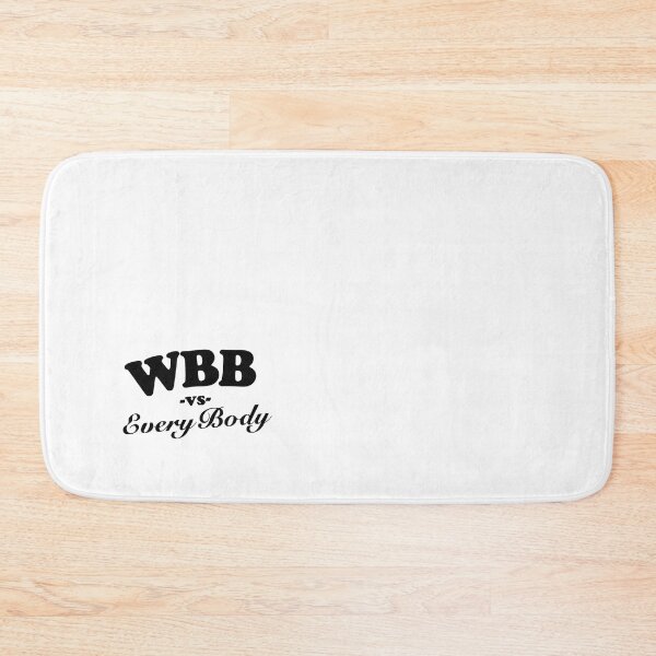 Item preview, Wbb Vs Everybody designed and sold by ClementGarcia.