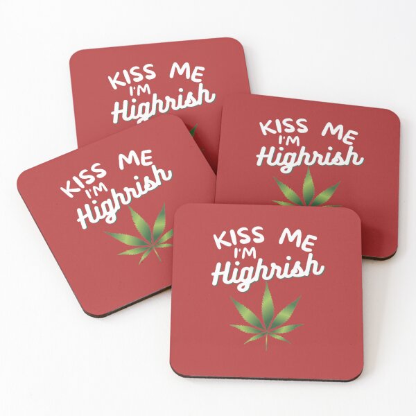 Item preview, Kiss Me Im Highrish Weed Stoner Kiss Me Funny designed and sold by BestDesignbySof.