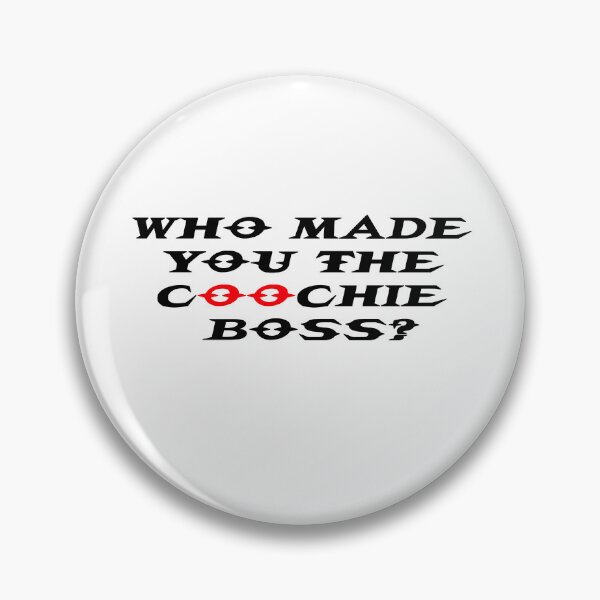 Item preview, Who Made You The Coochie Boss Essential T-Shirt designed and sold by CeylonBatik.